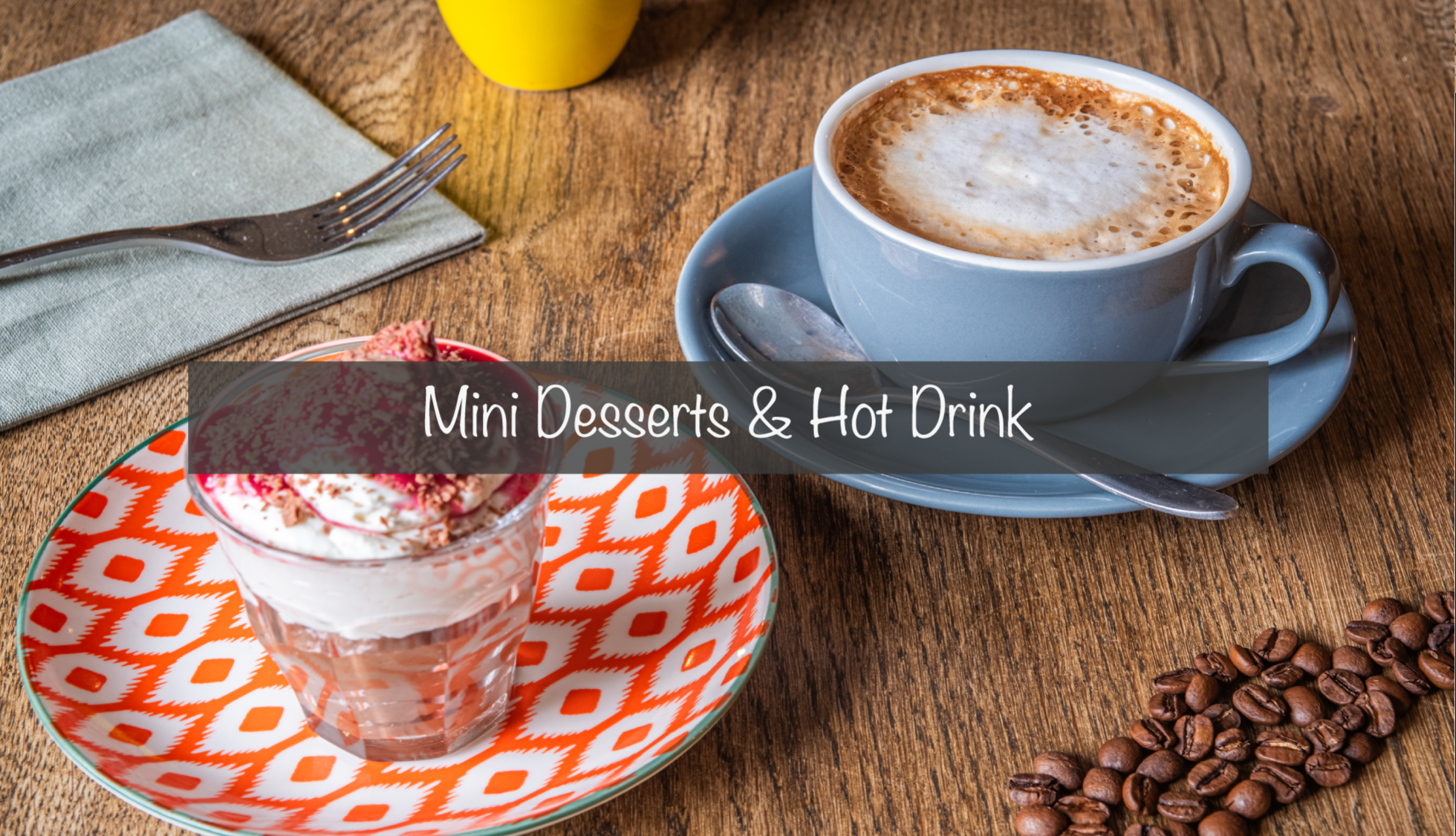 Dessert & Coffee